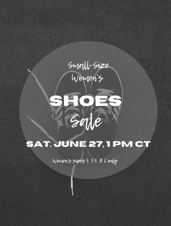Shoes - Share show flyer --Shoe show (women's size 5-6) on Saturday, June 27 at 1 PM CT